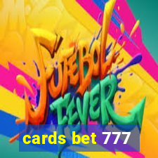 cards bet 777